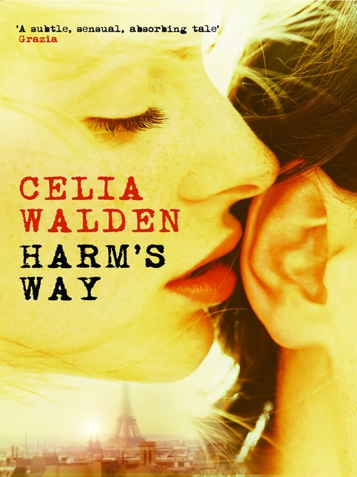 Title details for Harm's Way by Celia Walden - Wait list